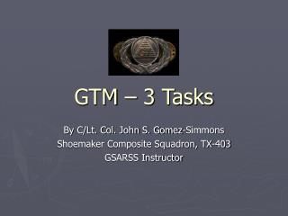 GTM – 3 Tasks