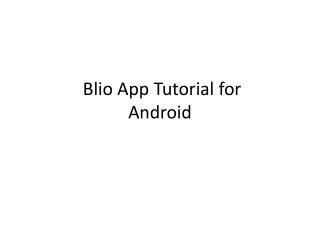 Blio App Tutorial for Android