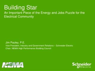 Building Star An Important Piece of the Energy and Jobs Puzzle for the Electrical Community
