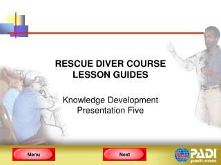 RESCUE DIVER COURSE LESSON GUIDES