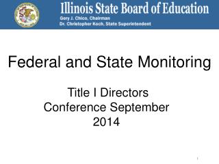 Federal and State Monitoring