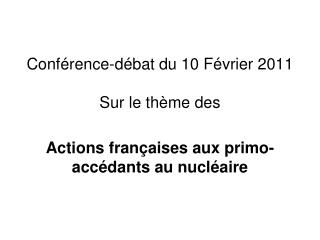 Conférence-débat du 10 Février 2011 Sur le thème des