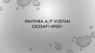 PAVITHRA A/P VIJEYAN C03SAP14F001