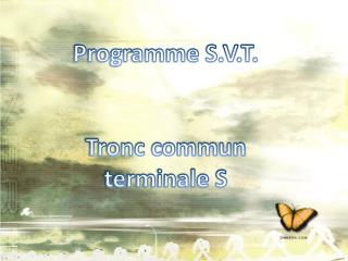 Programme S.V.T. Tronc commun terminale S