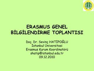 ERASMUS GENEL BİLGİLENDİRME TOPLANTISI