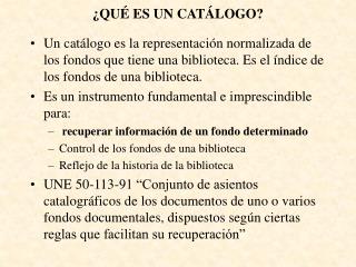 ¿QUÉ ES UN CATÁLOGO?