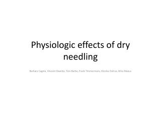 Physiologic effects of dry needling