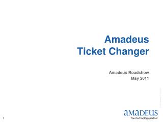 Amadeus Ticket Changer