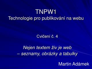 TNPW1 Technologie pro publikování na webu