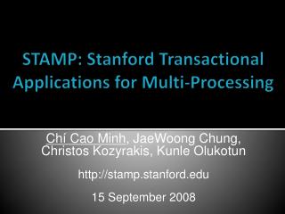 STAMP: Stanford Transactional Applications for Multi-Processing