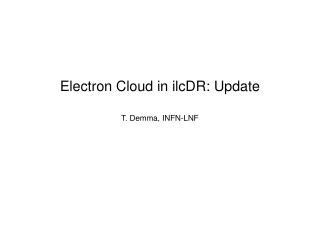 Electron Cloud in ilcDR: Update