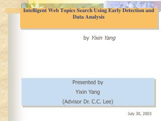 Intelligent Web Topics Search Using Early Detection and Data Analysis