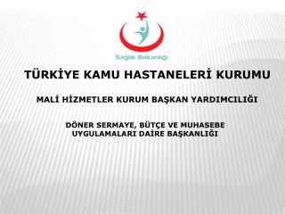 TÜRKİYE KAMU HASTANELERİ KURUMU