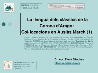 La llengua dels clàssics de la Corona d'Aragó: Col·locacions en Ausiàs March (1)