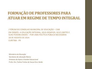 FORMAÇÃO DE PROFESSORES PARA ATUAR EM REGIME DE TEMPO INTEGRAL