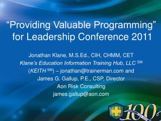 “Providing Valuable Programming” for Leadership Conference 2011