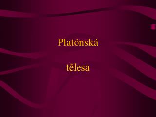 Platónská tělesa