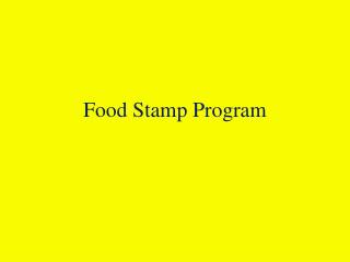 Food Stamp Program