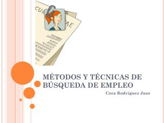 MÉTODOS Y TÉCNICAS DE BÚSQUEDA DE EMPLEO