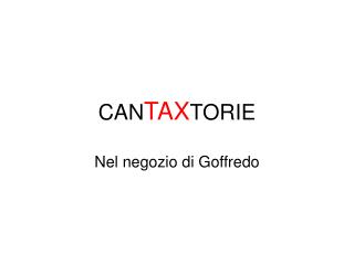 CAN TAX TORIE