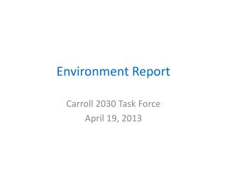 Environment Report