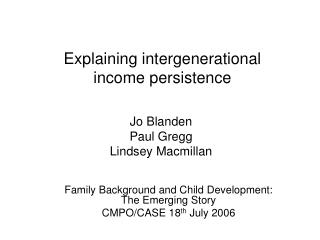 Explaining intergenerational income persistence