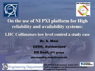 On the use of NI PXI platform for High reliability and availability systems: