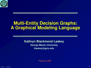 Multi-Entity Decision Graphs: A Graphical Modeling Language
