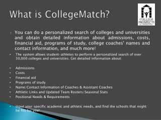 What is CollegeMatch ?