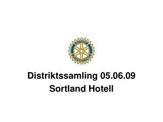 Distriktssamling 05.06.09 Sortland Hotell