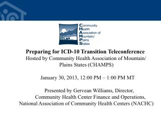 Preparing for ICD-10 Transition Teleconference