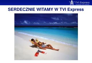 SERDECZNIE WITAMY W TVI Express