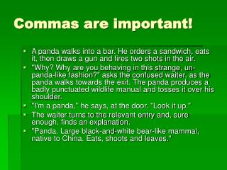 Commas are important!