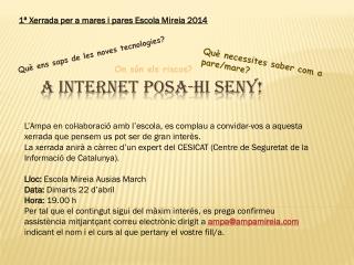 A internet posa -hi seny !