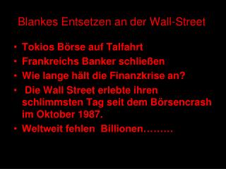 Blankes Entsetzen an der Wall-Street 