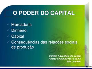 O PODER DO CAPITAL