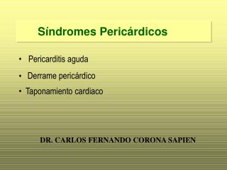 Síndromes Pericárdicos