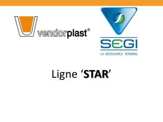 Ligne ‘ STAR ’