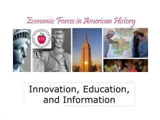 Innovation, Education, and Information