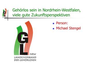 Gehörlos sein in Nordrhein-Westfalen, viele gute Zukunftsperspektiven