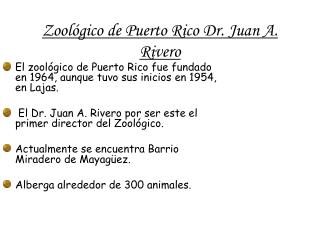 Zoológico de Puerto Rico Dr. Juan A. Rivero