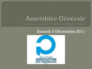 Assemblée Générale Association des Ingénieurs Polytech Lille