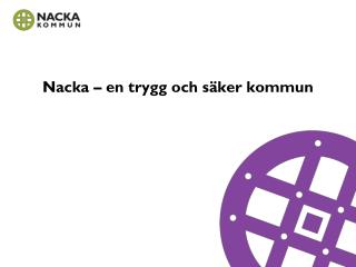 Nacka – en trygg och säker kommun