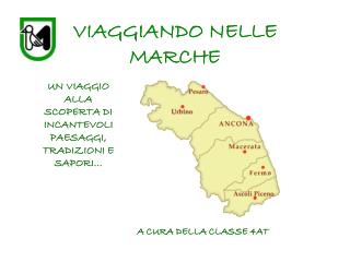 VIAGGIANDO NELLE MARCHE
