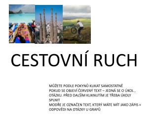 CESTOVNÍ RUCH