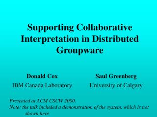 Supporting Collaborative Interpretation in Distributed Groupware