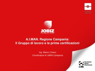 A.I.MAN. Regione Campania: Il Gruppo di lavoro e le prime certificazioni