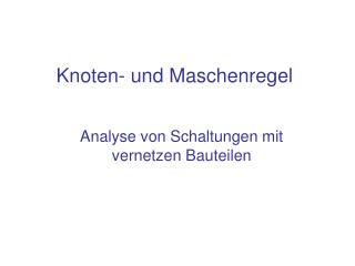 Knoten- und Maschenregel