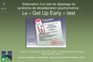 Service de Médecine Gériatrique, Cliniques UCL de Mont-Godinne, 2010