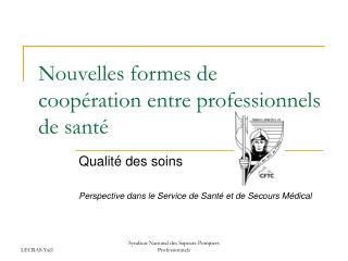 Nouvelles formes de coopération entre professionnels de santé